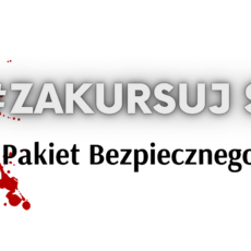 Pakiet Bezpiecznego Autora – #zakursujsię