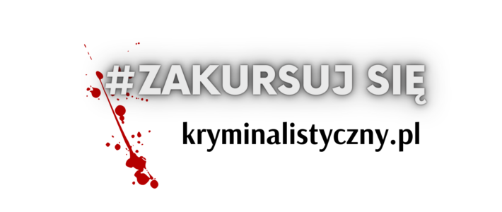 kryminalistyczny.pl – #zakursujsię